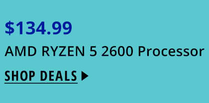 $134.99 AMD RYZEN 5 2600 Processor