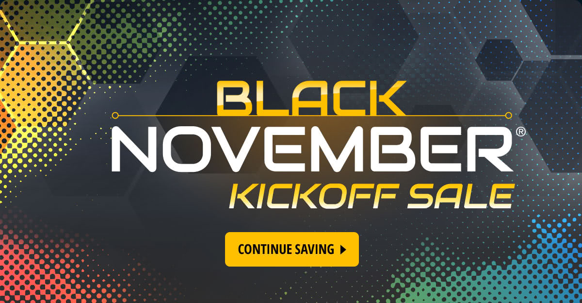 Black November Kickoff Sale