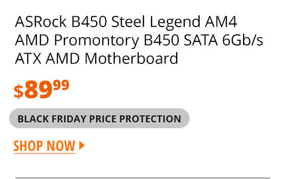 ASRock B450 Steel Legend AM4 AMD Promontory B450 SATA 6Gb/s ATX AMD Motherboard