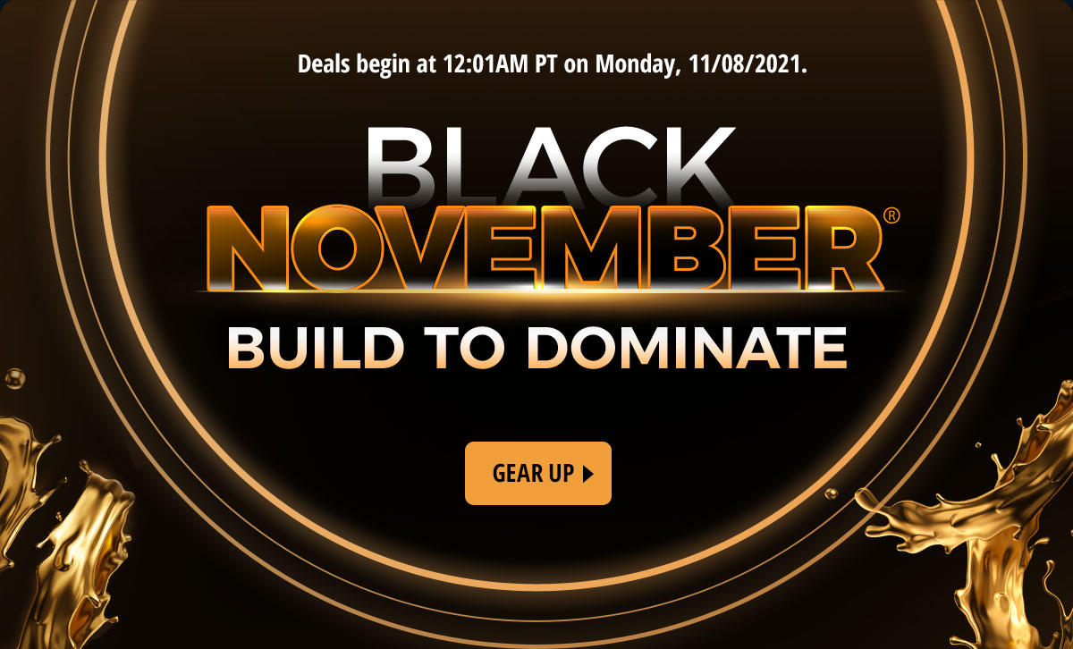 Black November: Build to Dominate