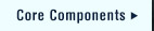 Core Components