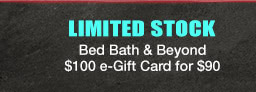 Limited Stock: Bed Bath & Beyond e-Card