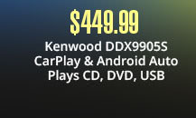 Kenwood DDX9905S CarPlay & Android Auto Plays CD, DVD, USB