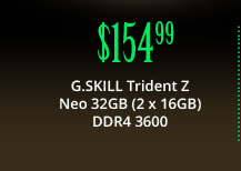 G.SKILL Trident Z Neo 32GB (2 x 16GB) DDR4 3600