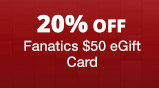 20% Off Fanatics $50 eGift Card