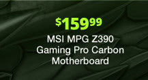 MSI MPG Z390 Gaming Pro Carbon Motherboard