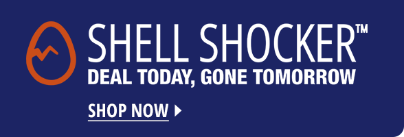 Shell Shocker - Deal Today, Gone Tomorrow