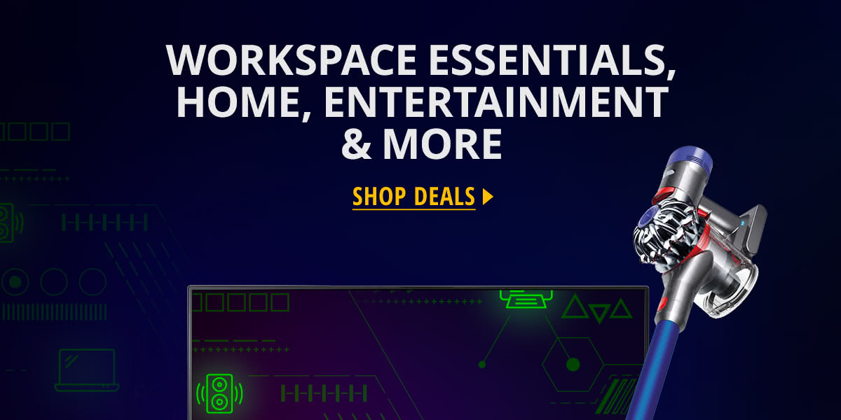 Workspace Essentials, Home, Entertainment & More