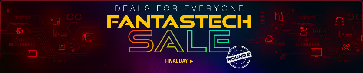 Deals for everyone Fantastech Sale