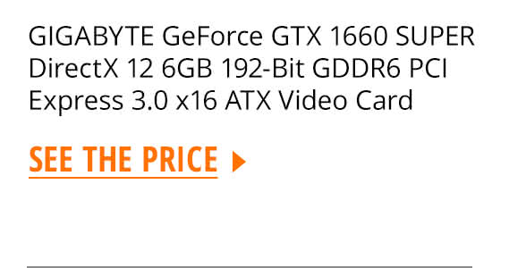 GIGABYTE GeForce GTX 1660 SUPER DirectX 12 6GB 192-Bit GDDR6 PCI Express 3.0 x16 ATX Video Card