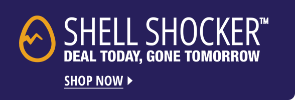 Shell Shocker - Deal Today, Gone Tomorrow