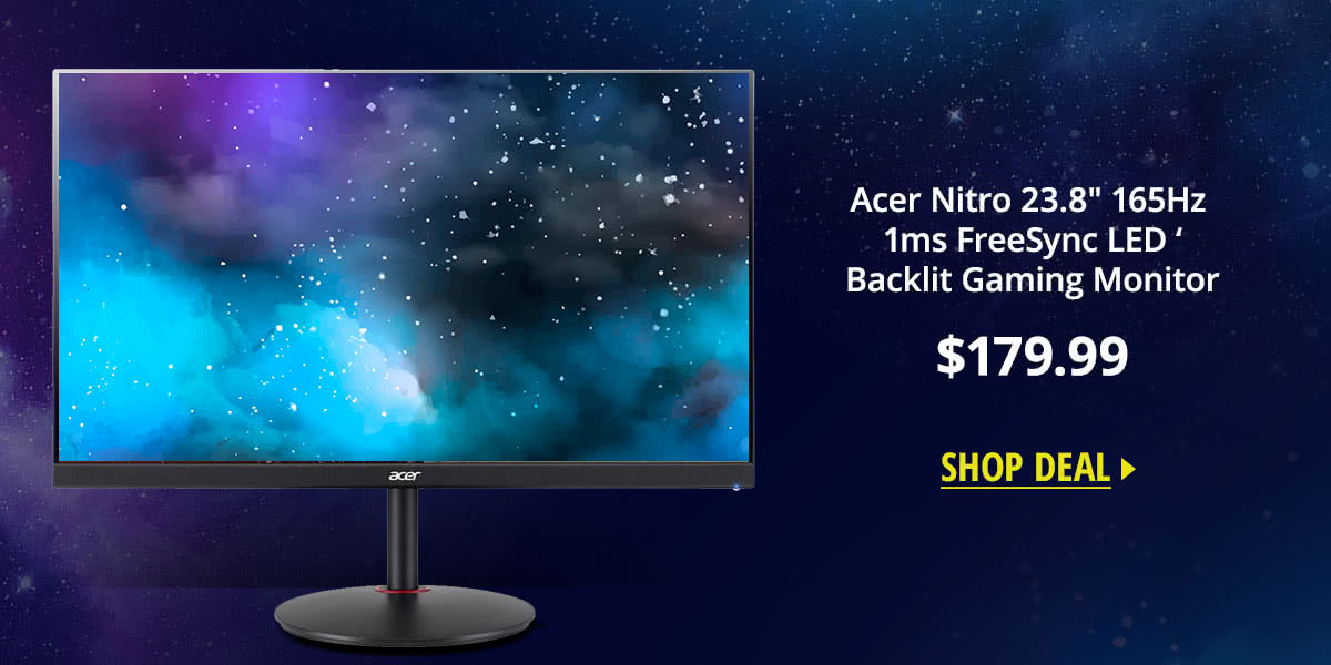 $179.99 Acer Nitro 23.8" 165Hz 0.1ms FreeSync LED Backlit Gaming Monitor