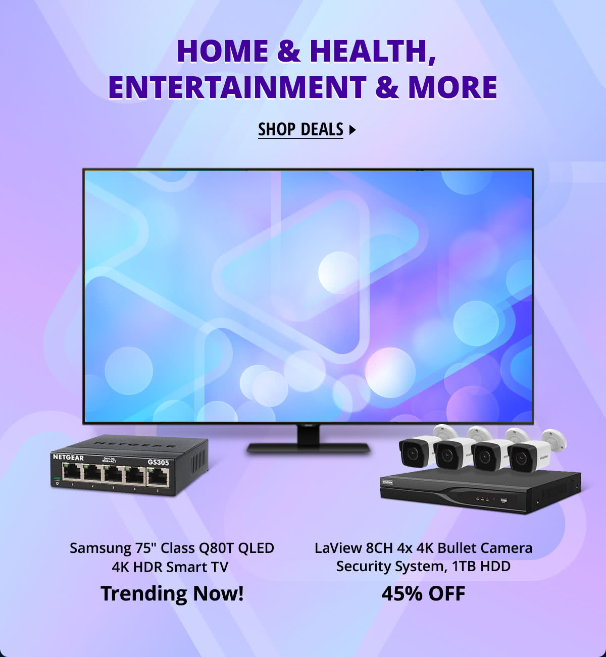  Home & Health, Entertainment & More