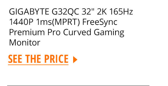 GIGABYTE G32QC 32" 2K 165Hz 1440P 1ms(MPRT) FreeSync Premium Pro Curved Gaming Monitor