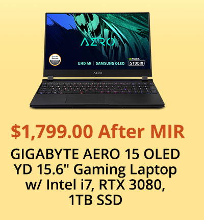 $1799.00 GIGABYTE AERO 15 OLED YD 15.6 Gaming Laptop w/ Intel i7, RTX 3080, 1TB SSD after MIR