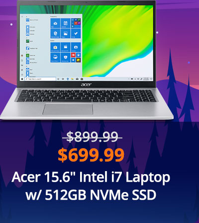 $699.99 Acer 15.6 Intel i7 Laptop w/ 512GB NVMe SSD 