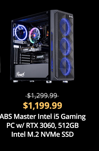 $1,199.99 ABS Master Intel i5 Gaming PC w/ RTX 3060, 512GB Intel M.2 NVMe SSD