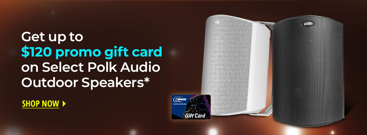 Get up to $120 promo gift card on Select Polk Audio Outdoor Speakers