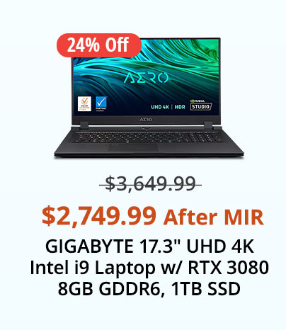 GIGABYTE 17.3" UHD 4K Intel i9 Laptop w/ RTX 3080 8GB GDDR6, 1TB SSD 