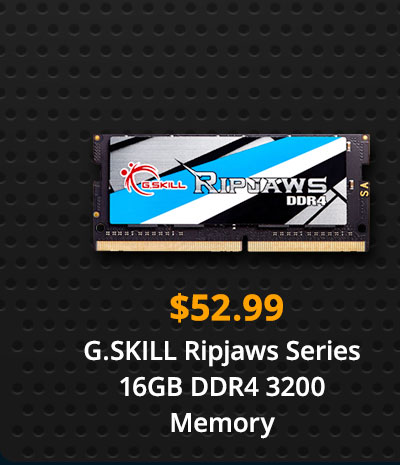 $52.99 G.SKILL Ripjaws Series 16GB DDR4 3200 Memory