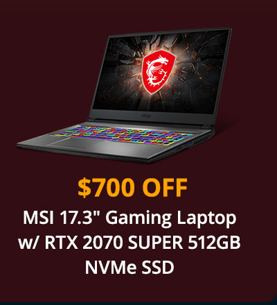 MSI 17.3" Gaming Laptop w/ RTX 2070 SUPER 512GB NVMe SSD 