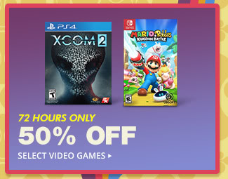 50% OFF SELECT VIDEO GAMES*