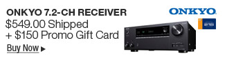 Newegg Flash - ONKYO 7.2-CH RECEIVER $549 Shipped + $150 Promo Gift Card; Buy Now