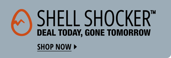 Shell Shocker - Deal Today, Gone Tomorrow