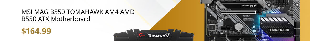 $164.99 MSI MAG B550 TOMAHAWK Motherboard