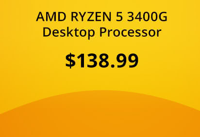 $134.99 AMD RYZEN 5 3400G Desktop Processor