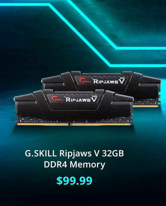 $99.99 G.SKILL Ripjaws V 32GB DDR4 Memory