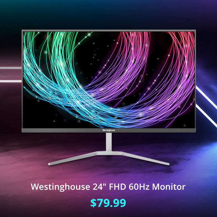 $79.99 Westinghouse 24" FHD 60Hz Monitor