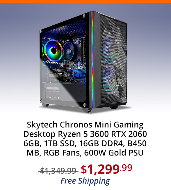 Skytech Chronos Mini Gaming Desktop Ryzen 5 3600 RTX 2060 6GB, 1TB SSD, 16GB DDR4, B450 MB, RGB Fans, 600W Gold PSU