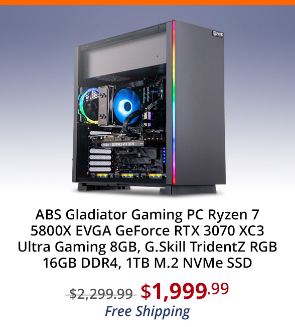 ABS Gladiator Gaming PC Ryzen 7 5800X EVGA GeForce RTX 3070 XC3 Ultra Gaming 8GB, G.Skill TridentZ RGB 16GB DDR4, 1TB M.2 NVMe SSD