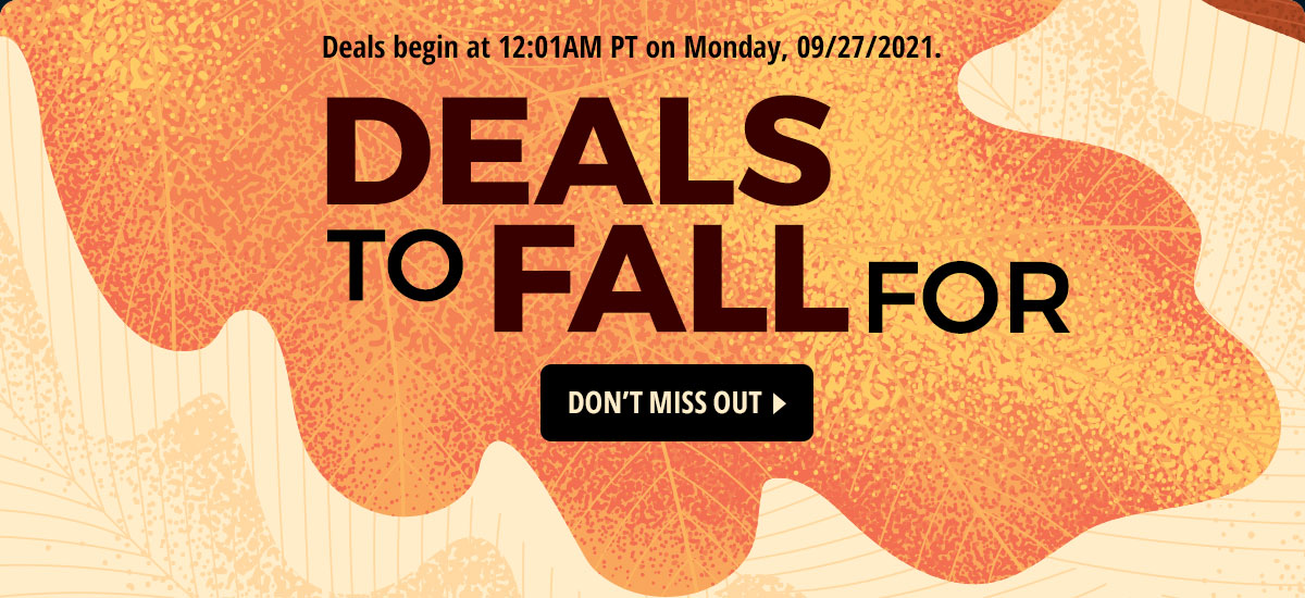 Deals to Fall For 