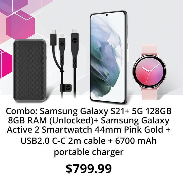 Combo: Samsung Galaxy S21+ 5G 128GB 8GB RAM (Unlocked)+ Samsung Galaxy Active 2 Smartwatch 44mm Pink Gold + USB2.0 C-C 2m cable + 6700 mAh portable charger