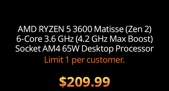 AMD RYZEN 5 3600 Matisse (Zen 2) 6-Core 3.6 GHz (4.2 GHz Max Boost) Socket AM4 65W Desktop Processor