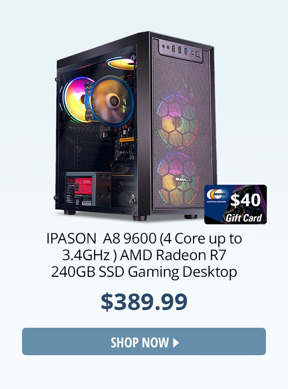 IPASON  A8 9600 (4 Core up to 3.4GHz ) AMD Radeon R7 240GB SSD Gaming Desktop