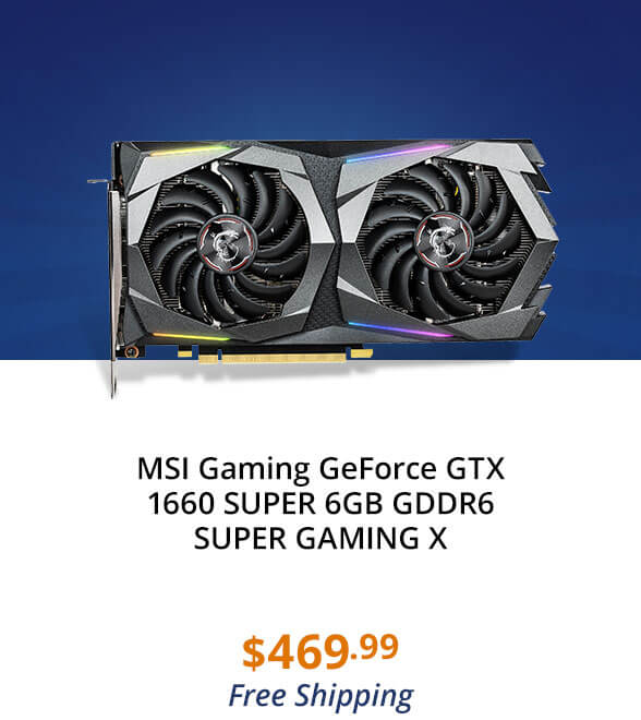 MSI Gaming GeForce GTX 1660 SUPER 6GB GDDR6 SUPER GAMING X