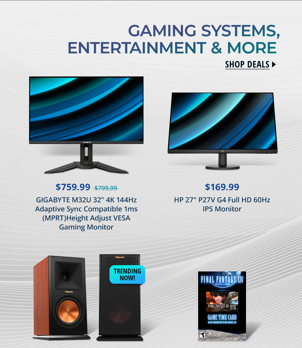 Gaming Systems, Entertainment & More