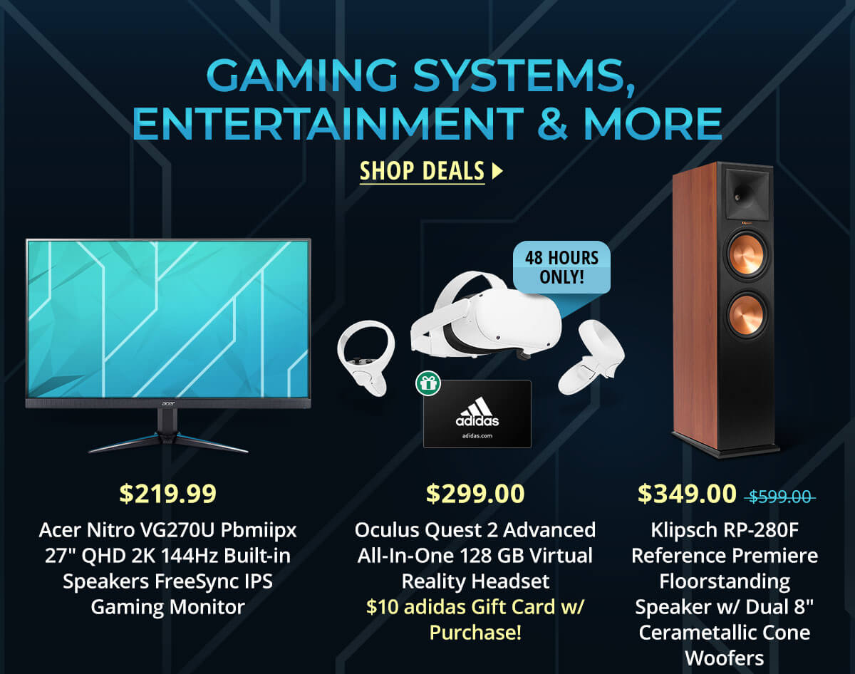 Gaming Systems, Entertainment & More