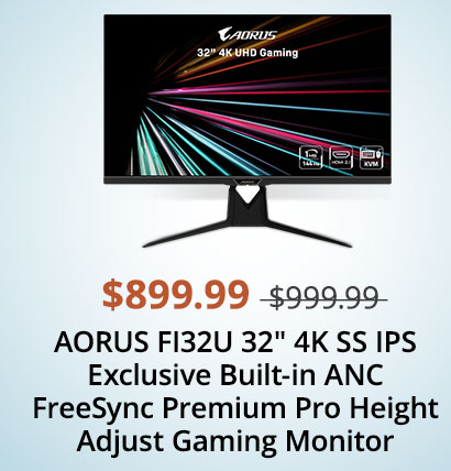 AORUS FI32U 32" 4K SS IPS Exclusive Built-in ANC FreeSync Premium Pro Height Adjust Gaming Monitor