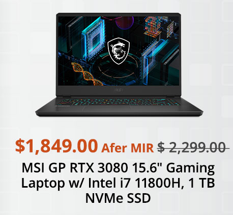 MSI GP RTX 3080 15.6" Gaming Laptop w/ Intel i7 11800H, 1 TB NVMe SSD