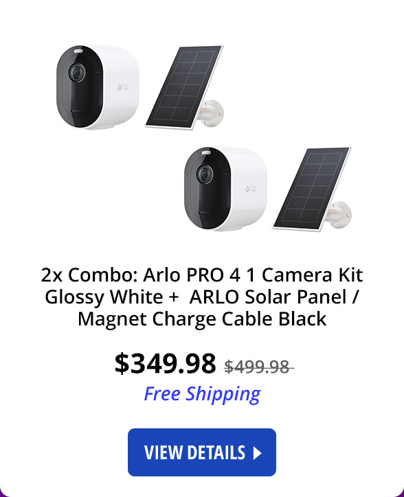 2x Combo: Arlo PRO 4 1 Camera Kit Glossy White + ARLO Solar Panel / Magnet Charge Cable Black