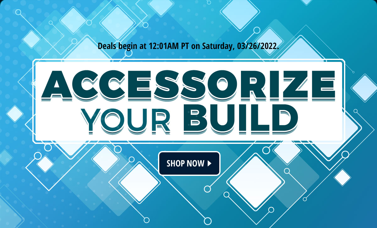 Accessorize Your Build