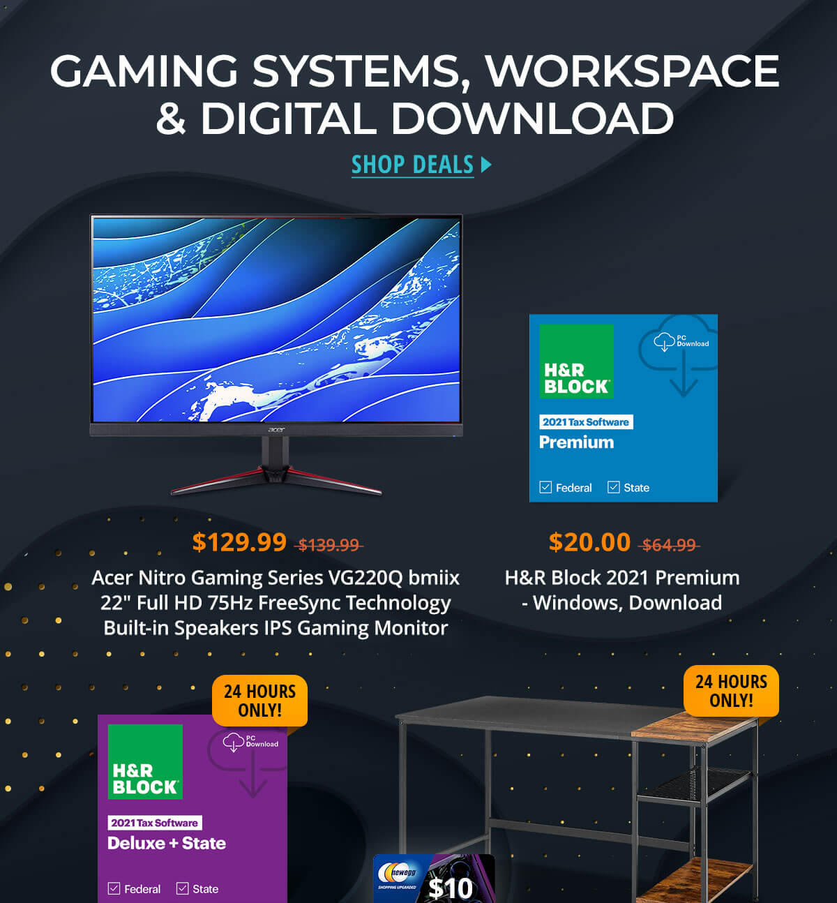 Gaming Systems, Workspace & Digital Downloads