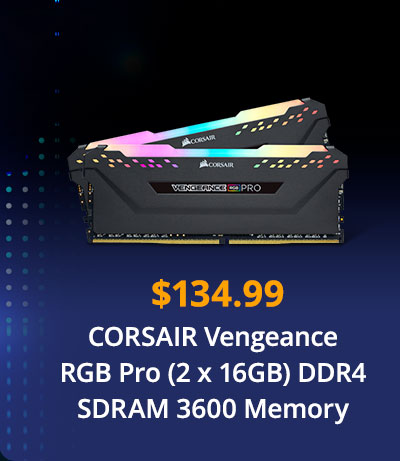 $134.99 CORSAIR Vengeance RGB Pro (2 x 16GB) DDR4 SDRAM 3600 Memory