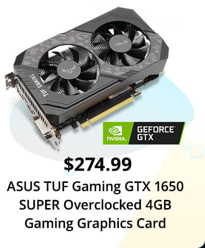 ASUS TUF Gaming GTX 1650 SUPER Overclocked 4GB Gaming Graphics Card