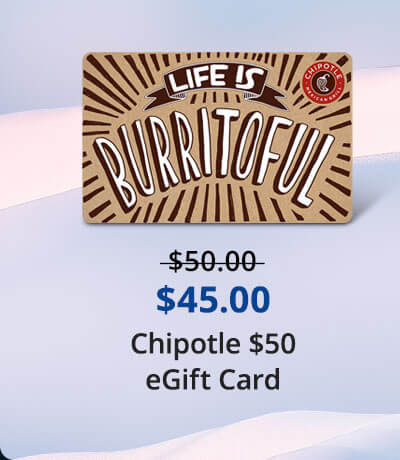 $45 for Chipotle $50 eGift Card