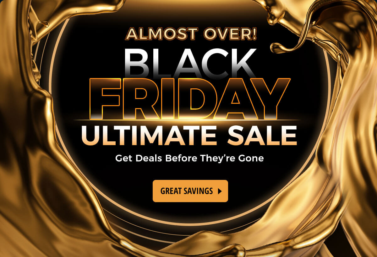 Black Friday Ultimate Sale 